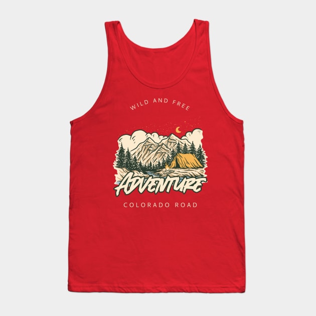 Wild and Free Camping Tank Top by CoolSloganTees